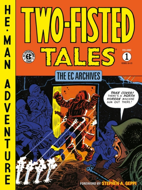 Ec Archives Two Fisted Tales Volume 1