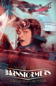 Barnstormers A Ballad Of Love & Murder By Snyder, Scott