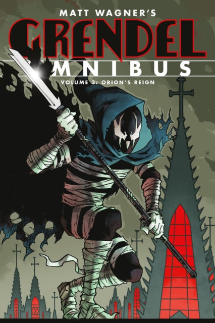 Grendel Omnibus Volume 3 Orions Reign