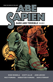 Abe Sapien Dark & Terrible Volume 1