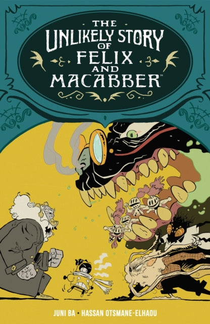 Unlikely Story Of Felix & Macabber