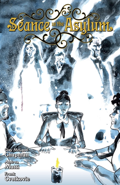Seance In The Asylum