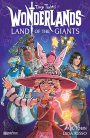 Tiny Tinas Wonderlands Land Of The Giant By Tobin, Paul