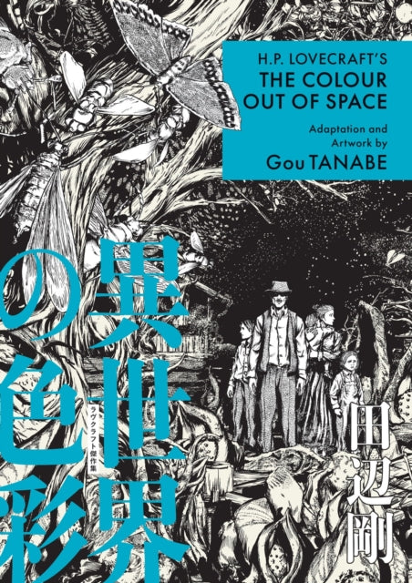 H P Lovecrafts The Color Out Of Space By Tanabe, Gou