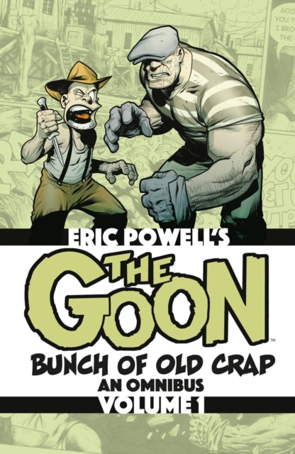 Goon Bunch Of Old Crap Omnibus Volume 1 By Powell, Eric