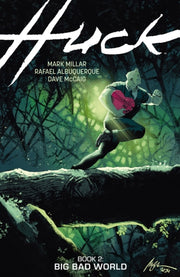 Huck Volume 2 Big Bad World