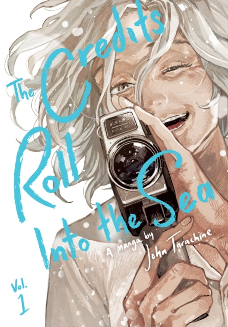 Credits Roll Into The Sea Volume 1 By Tarachine, John