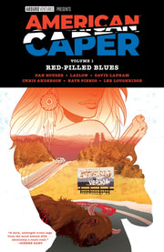 American Caper Volume 1 Redpilled Blues By Houser, Dan