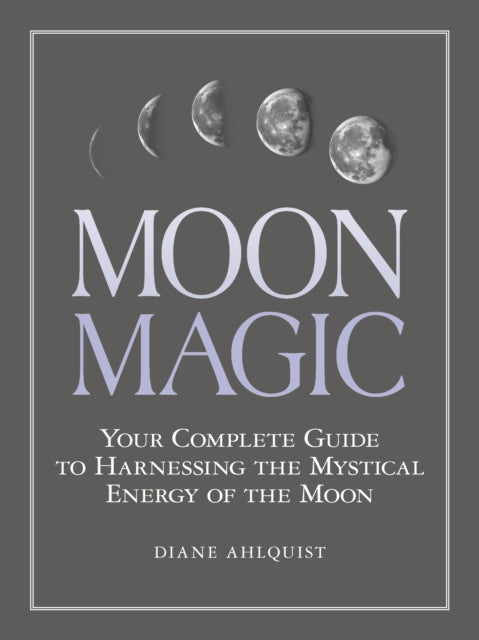 Moon Magic By Ahlquist, Diane