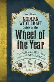 Modern Witchcraft Guide To The Wheel Of
