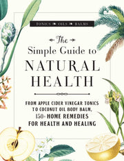 Simple Guide To Natural Health By St. Ours, Melanie