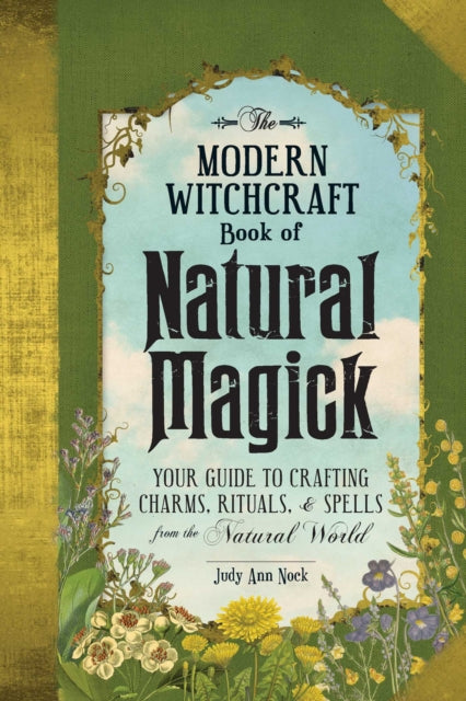 Modern Witchcraft Book Of Natural Magick By Nock, Judy Ann
