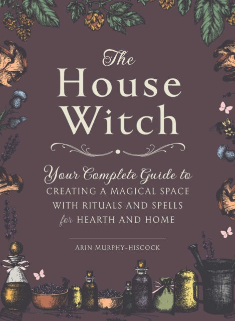 House Witch By Murphy-hiscock, Arin