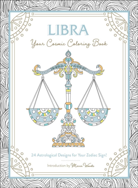Libra Your Cosmic Colouring Book
