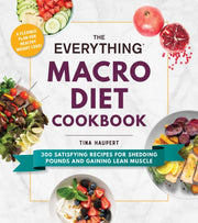 Everything Macro Diet Cookbook