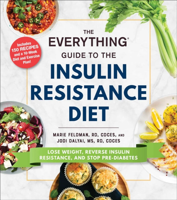Everything Guide To The Insulin Resist By Feldman, Marie