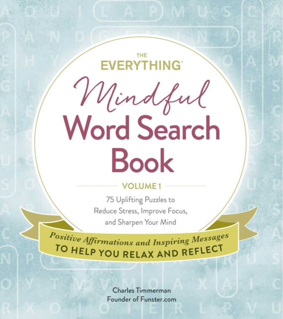 Everything Mindful Word Search Vol 1