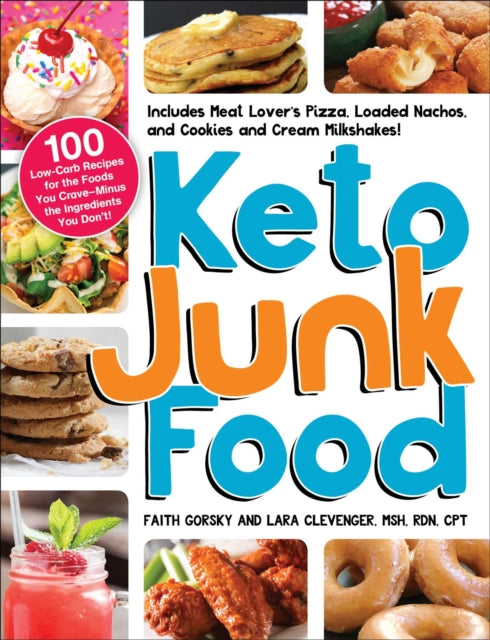 Keto Junk Food By Gorsky, Faith