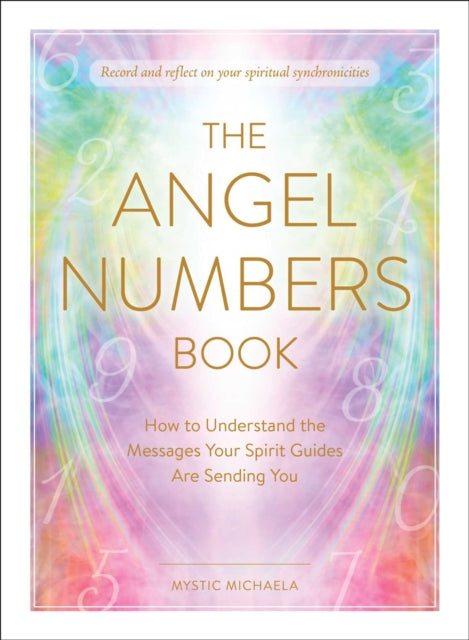 Angel Numbers Book Ha By Mystic Michaela