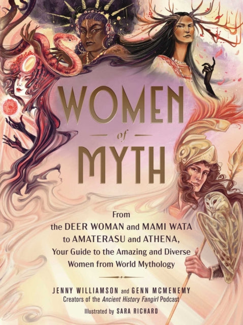 Women Of Myth By Williamson, Jenny