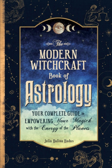Modern Witchcraft Book Of Astrology By Hadas, Julia
