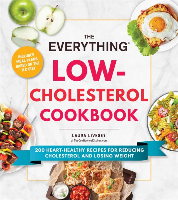 Everything Low Cholesterol Cookbook