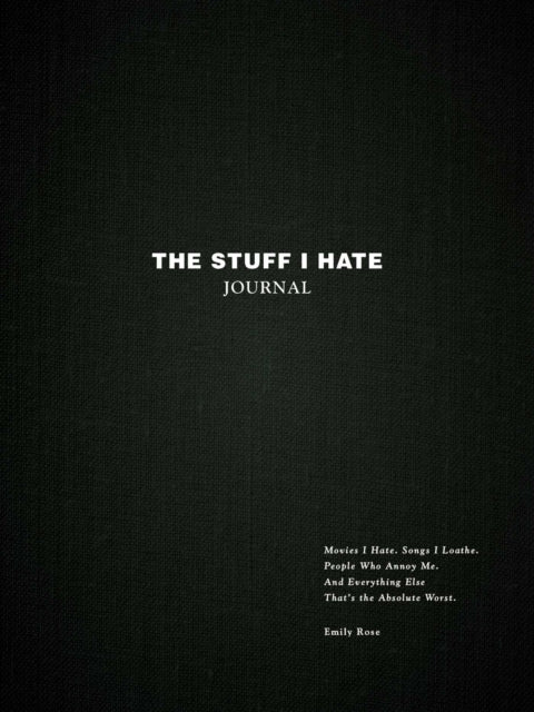 Stuff I Hate Journal