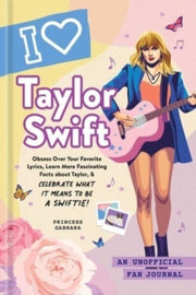 I Love Taylor Swift Unofficial Journal