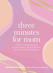 Three Minutes For Mom