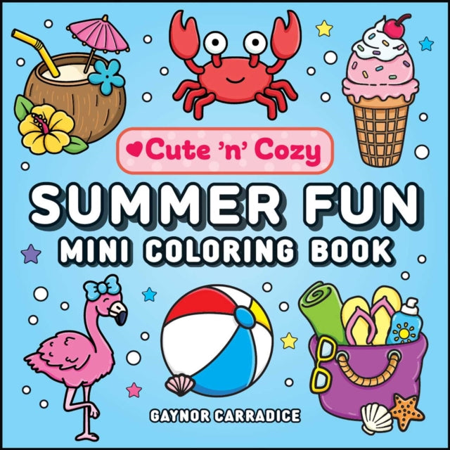 Summer Fun Mini Coloring Book By Carradice, Gaynor