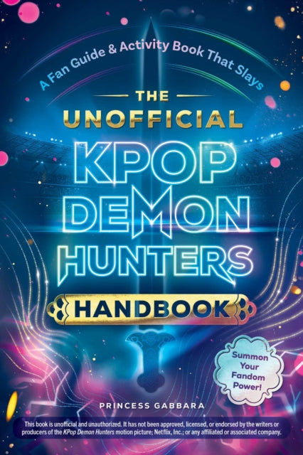 Unofficial Kpop Demon Hunters Handbook