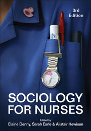 Sociology For Nurses 3rd Edition