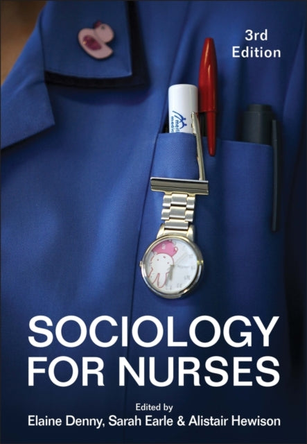 Sociology For Nurses 3rd Edition