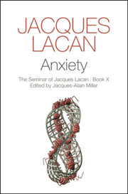 Anxiety The Seminar Of Jacques Lacan By Jacques Lacan