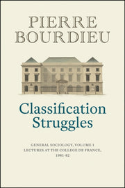 Classification Struggles Course Of Gener By Bourdieu, Pierre