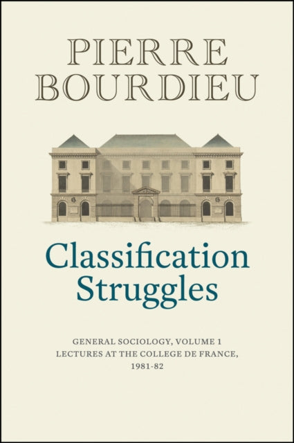 Classification Struggles Course Of Gener By Bourdieu, Pierre