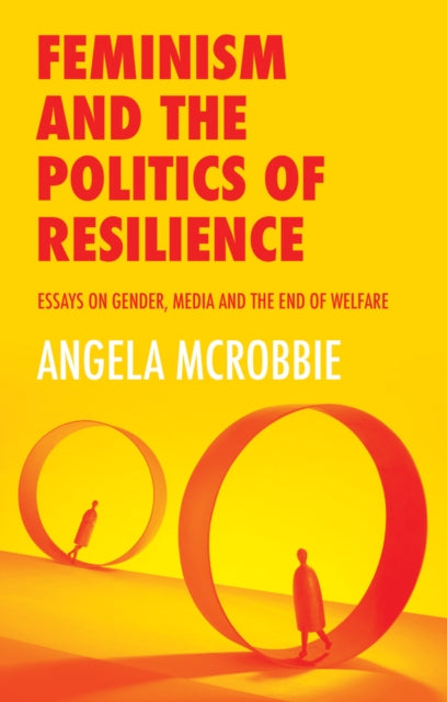 Feminism & The Politics Of Resilience