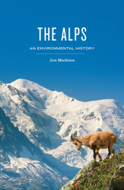 Alps An Environmental History
