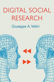 Digital Social Research By Veltri, Giuseppe A