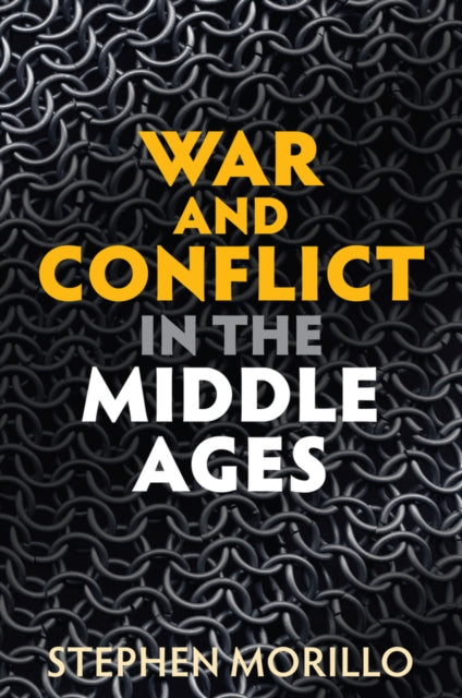 War & Conflict In The Middle Ages