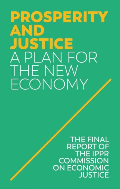 Prosperity & Justice A Plan For The New