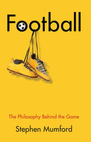 Football The Philosophy Behind The Game