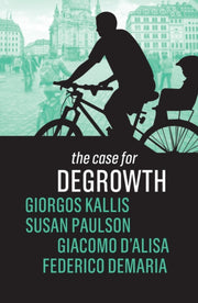 Case For Degrowth