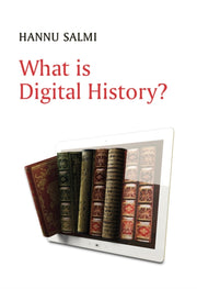 What Is Digital History