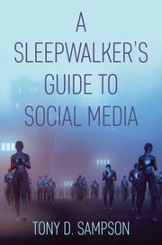 Sleepwalkers Guide To Social M