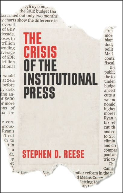 Crisis Of The Institutional Press