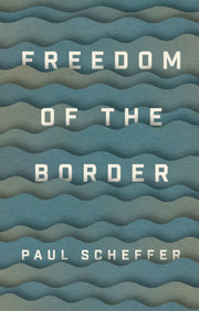 Freedom Of The Border