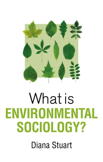What Is Environmental Sociology