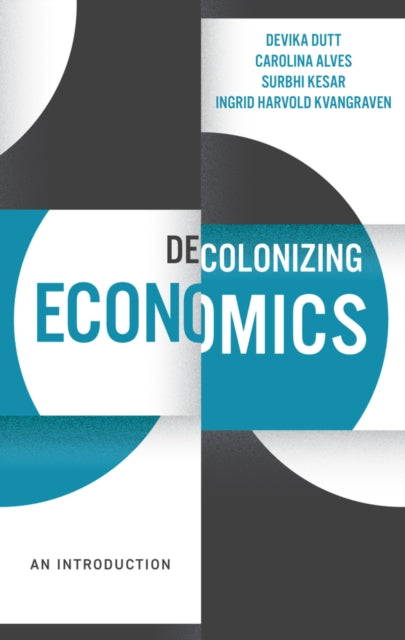 Decolonizing Economics An Introduction