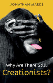 Why Are There Still Creationists